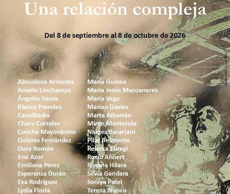 Affiche de Goya y feminismo. Una relación compleja, exposition collective avec Rebeka Elizegi à Ciudad Real, du 8 septembre au 8 novembre 2026